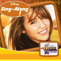 Různí interpreti – Disney Sing-Along - Hannah Montana The Movie