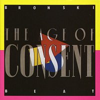 Bronski Beat – The Age of Consent