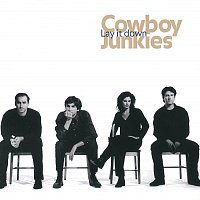Cowboy Junkies – Lay It Down