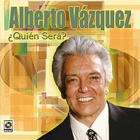 Alberto Vazquez – ?Quién Será?