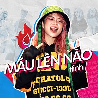 tlinh – Máu Len Nao