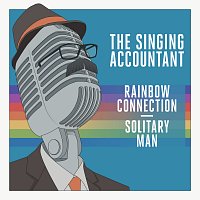 Keith Ferreira – The Singing Accountant - Rainbow Connection / Solitary Man