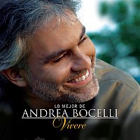 Andrea Bocelli – Lo Mejor De Andrea Bocelli - 'Vivere' [Edición Especial En Espanol]