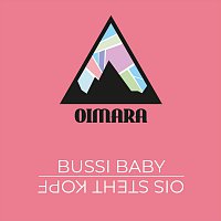 Oimara – Bussi Baby