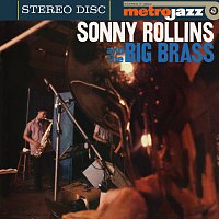 Sonny Rollins And The Big Brass [Expanded Edition]