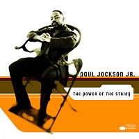 Paul Jackson, Jr. – The Power Of The String