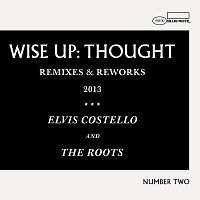 Elvis Costello And The Roots – Wise Up: Thought Remixes And Reworks