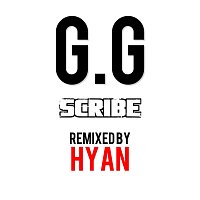 Scribe, Kings, Dan Aux – G.G [Hyan Remix]