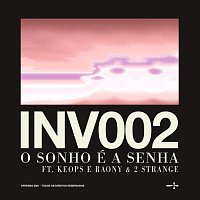 Přední strana obalu CD INV002: O SONHO É A SENHA