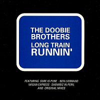 The Doobie Brothers – Long Train Runnin'