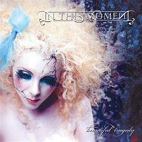 In This Moment – Beautiful Tragedy