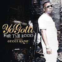 Yo Gotti, Gucci Mane – For The Hood