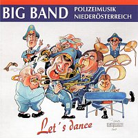 Polizeimusik Niederosterreich - Big Band – Let's Dance