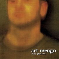 Art Mengo – Croire Qu'un Jour...