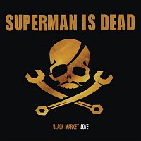 Superman Is Dead – Black Market Love