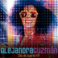 Alejandra Guzmán – Día De Suerte EP