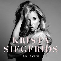 Krista Siegfrids – Let It Burn