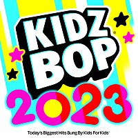KIDZ BOP Kids – KIDZ BOP 2023