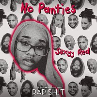Raedio, Sexyy Red – No Panties [From Rap Sh!t S2: The Mixtape]