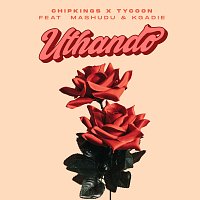 Chipkings, Tycoon, Mashudu, Kgadie – Uthando
