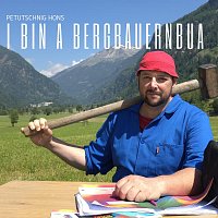 Petutschnig Hons – I bin a Bergbauernbua