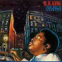 B.B. King – There Must Be A Better World Somewhere