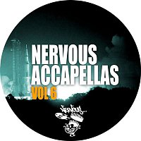 Various Artists.. – Nervous Accapellas Vol 6