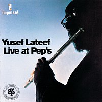 Yusef Lateef – Live At Pep's