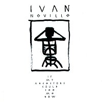 Ivan Neville – If My Ancestors Could See Me Now