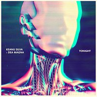 Keanu Silva, Dea Magna – Tonight