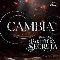 Leonardo Lotina, Michelle Almaguer – Cambia [De "La Partitura Secreta" I Disney+]