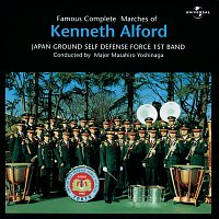 Japan Ground Self-Defense Force 1st Band, Masahiro Yoshinaga – Famous Complete Marches Of Kenneth Alford