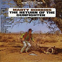 Marty Robbins – Return of the Gunfighter
