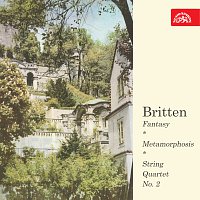 Benjamin Britten (II. smyčcový kvartet, Fantazie, Metamorfózy)