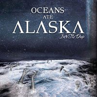 Oceans Ate Alaska – Into the Deep