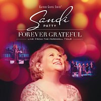 Sandi Patty – Forever Grateful [Live From The Farewell Tour]