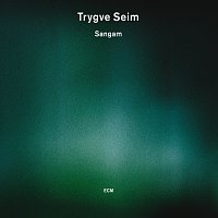 Trygve Seim – Sangam