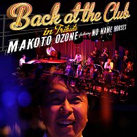 Makoto Ozone, No Name Horses – Back At The Club