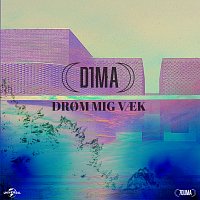 D1MA – DROM MIG VAEK