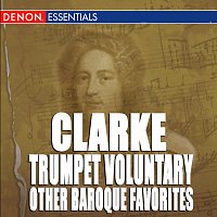 Přední strana obalu CD Clarke: Trumpet Voluntary & Other Baroque Trumpet Favorites
