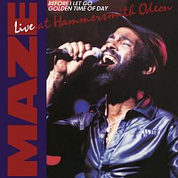 Maze, Frankie Beverly – Before I Let Go / Golden Time Of Day [Live]