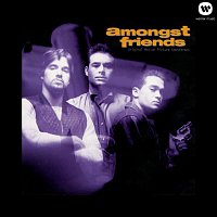 Various  Artists – Amongst Friends Original Motion Picture Soundtrack