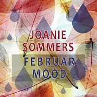 Joanie Sommers – Februar Mood