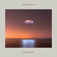 Zedd, Kehlani – Good Thing