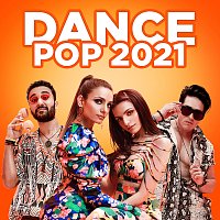 Různí interpreti – Dance Pop 2021