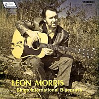 Leon Morris – Sings International Bluegrass