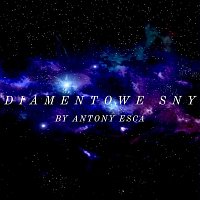Antony Esca – Diamentowe Sny
