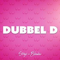 Strog1, Blondini – Dubbel D