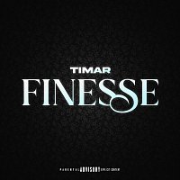 Timar – FINESSE