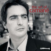 Camané – The Art Of Camané - Prince Of Fado